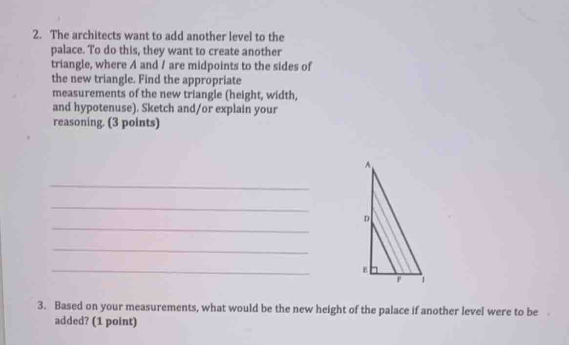 2. the architects want to add another level to the palace. to do this, …