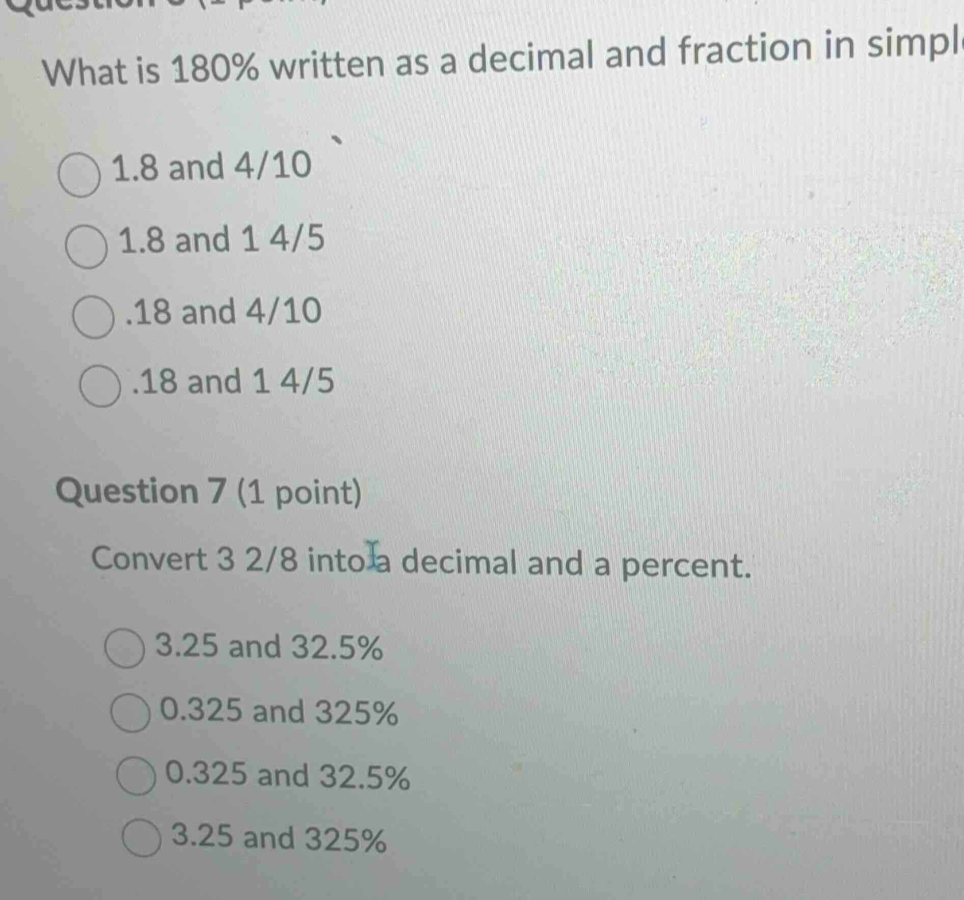 question 6 (1 point) what is 180% written as a decimal and fraction in …
