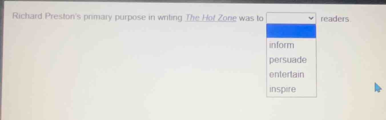 richard prestons primary purpose in writing the hot zone was to dropdow…