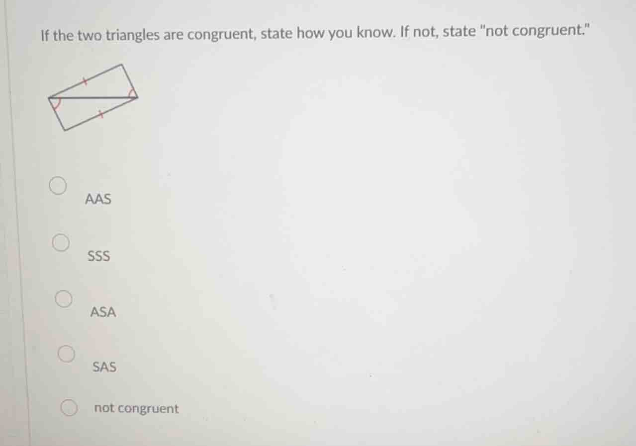 if the two triangles are congruent, state how you know. if not, state o…