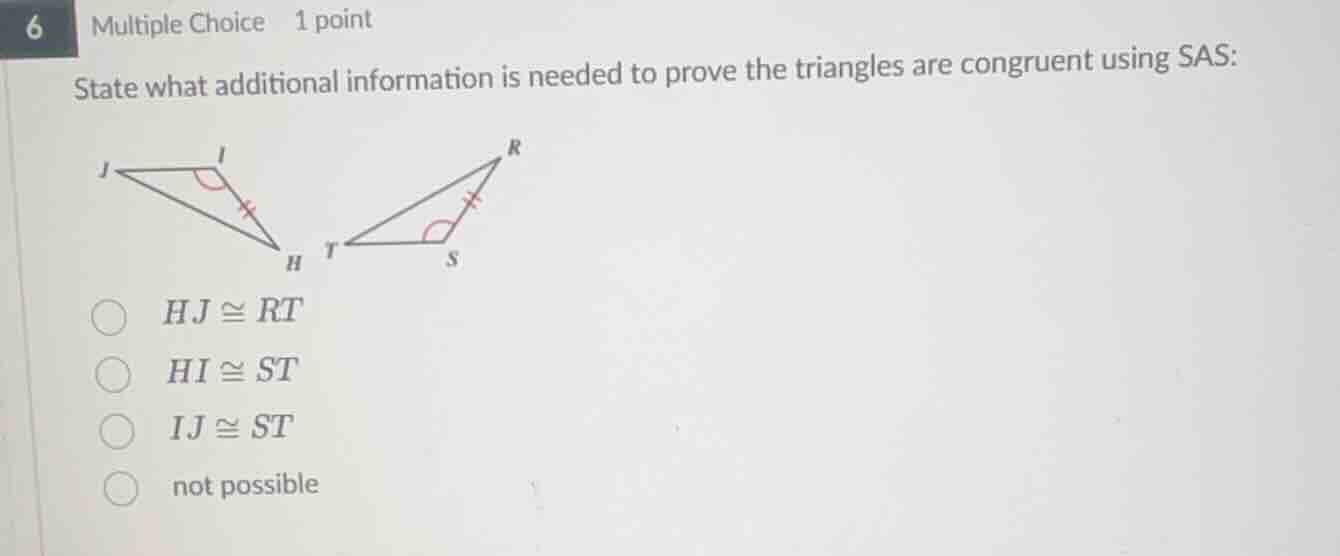 state what additional information is needed to prove the triangles are …