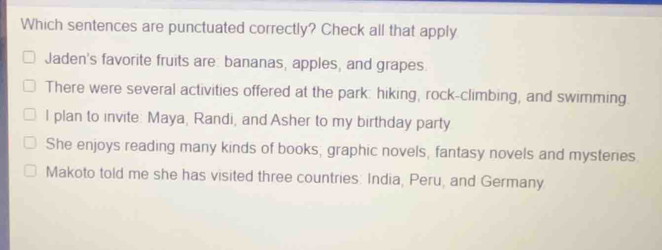 which sentences are punctuated correctly? check all that apply. jadens …