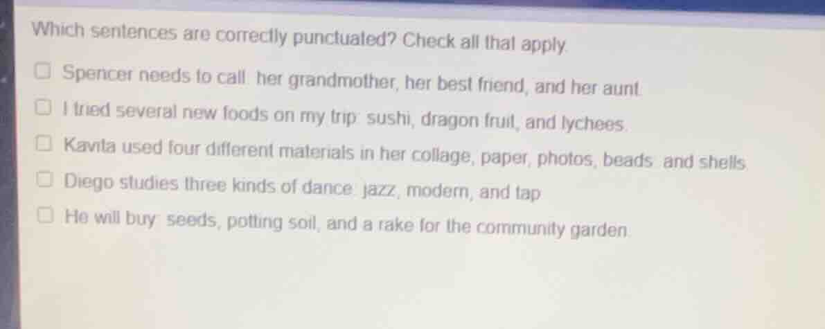 which sentences are correctly punctuated? check all that apply. spencer…
