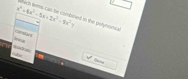 which terms can be combined in the polynomial \\(x^4 + 6x^2 - 5x + 2x^3…