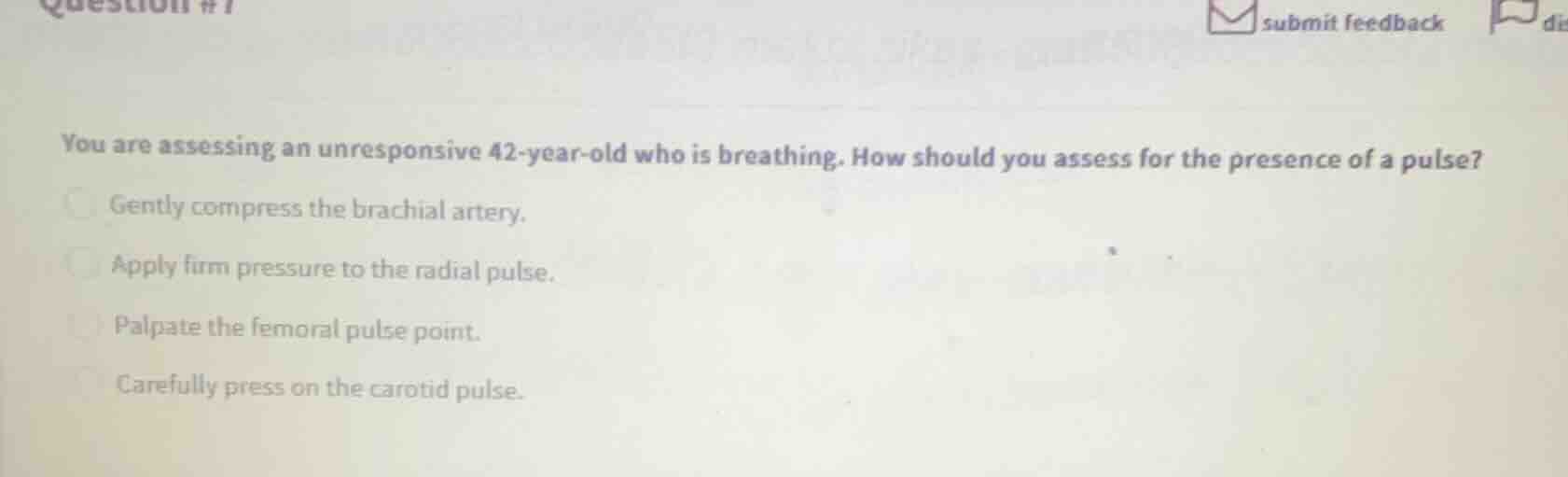 you are assessing an unresponsive 42-year-old who is breathing. how sho…