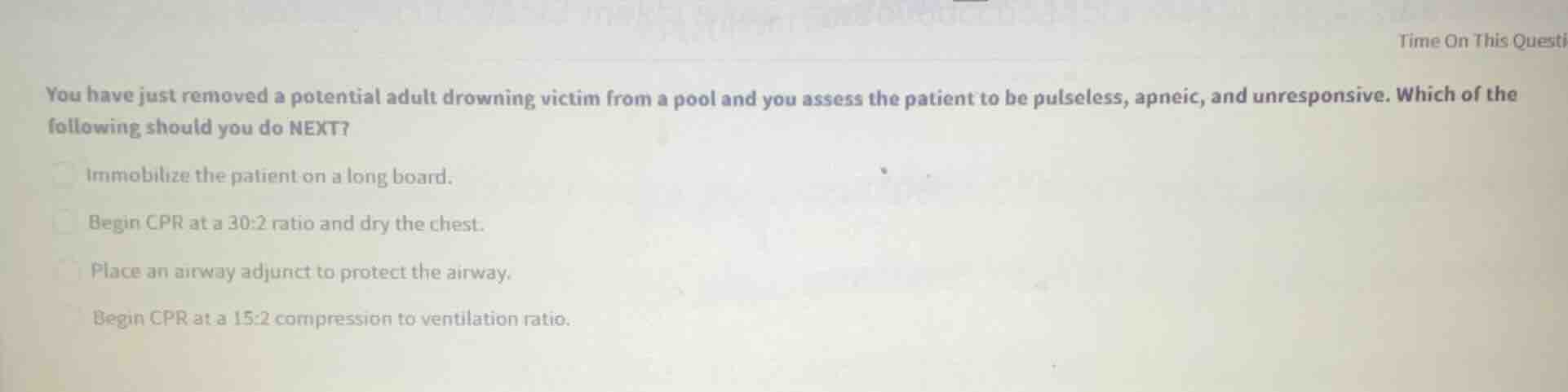 you have just removed a potential adult drowning victim from a pool and…