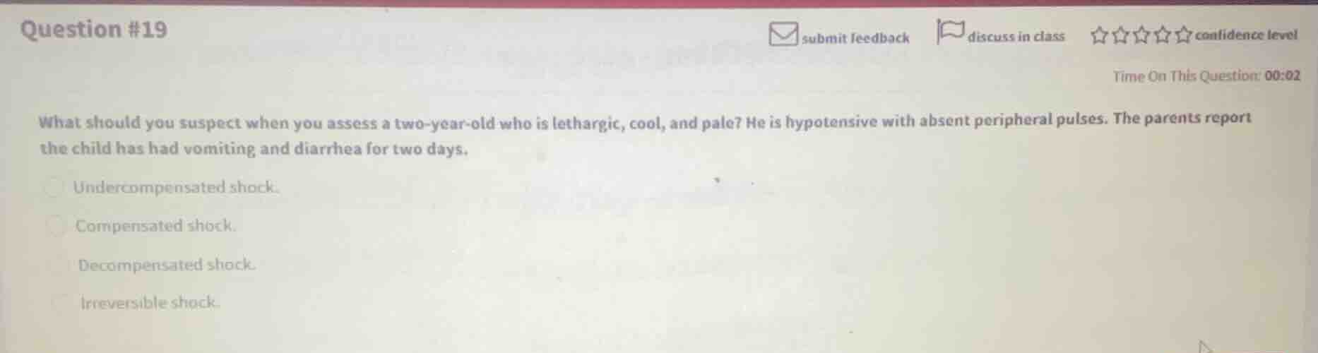 what should you suspect when you assess a two-year-old who is lethargic…