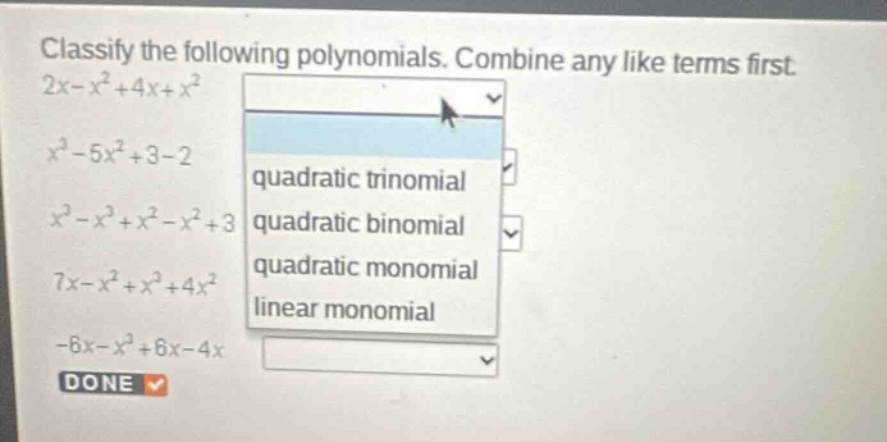 classify the following polynomials. combine any like terms first. (2x -…