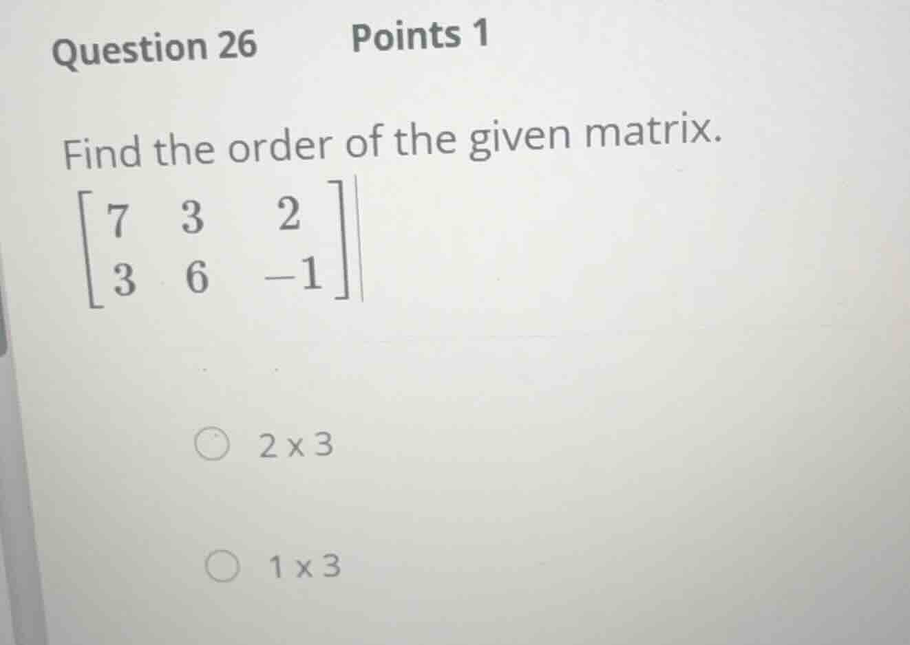 question 26 points 1 find the order of the given matrix. \\\\begin{bmat…