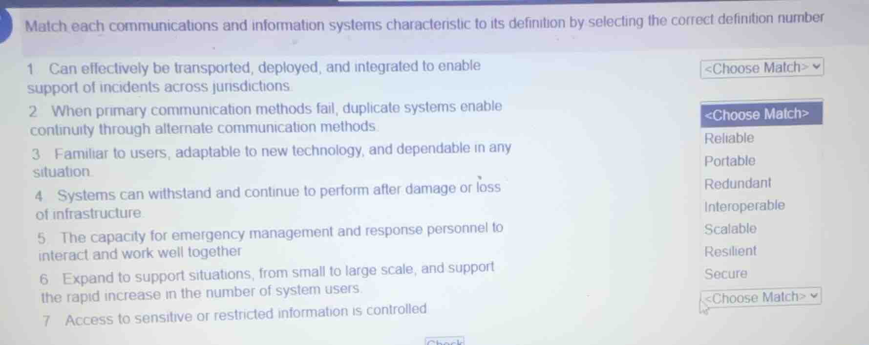 match each communications and information systems characteristic to its…