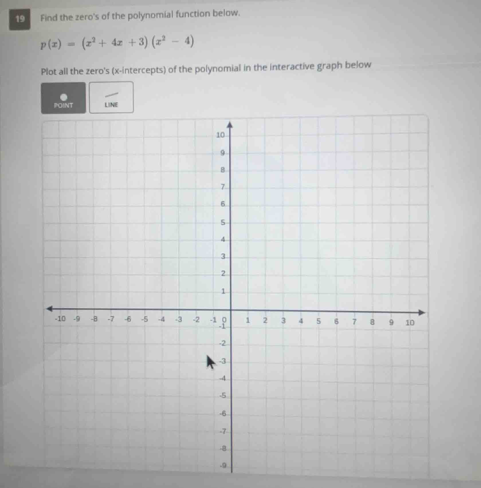 19 find the zeros of the polynomial function below. (p(x) = (x^2 + 4x +…