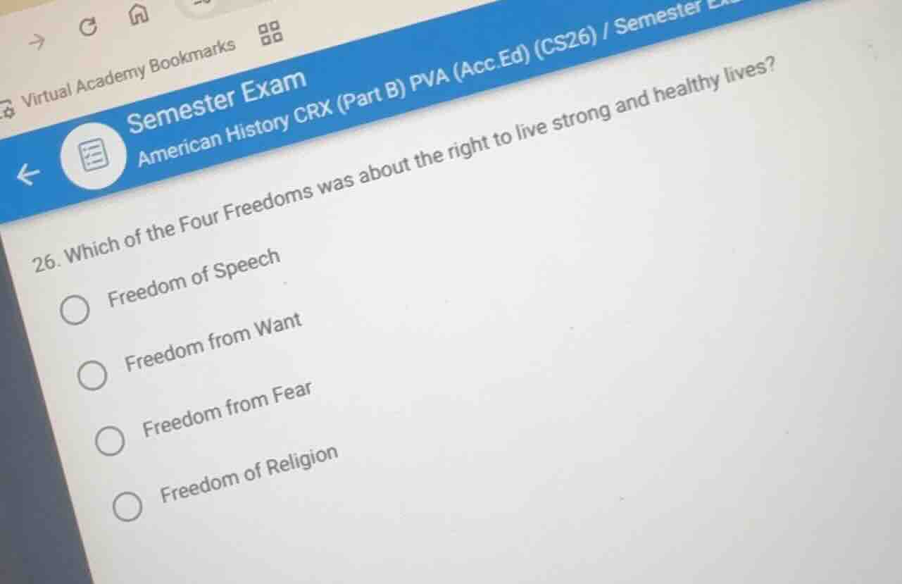 26. which of the four freedoms was about the right to live strong and h…