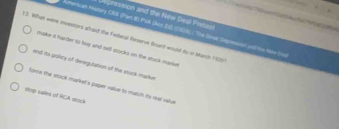 13. what were investors afraid the federal reserve board would do in ma…