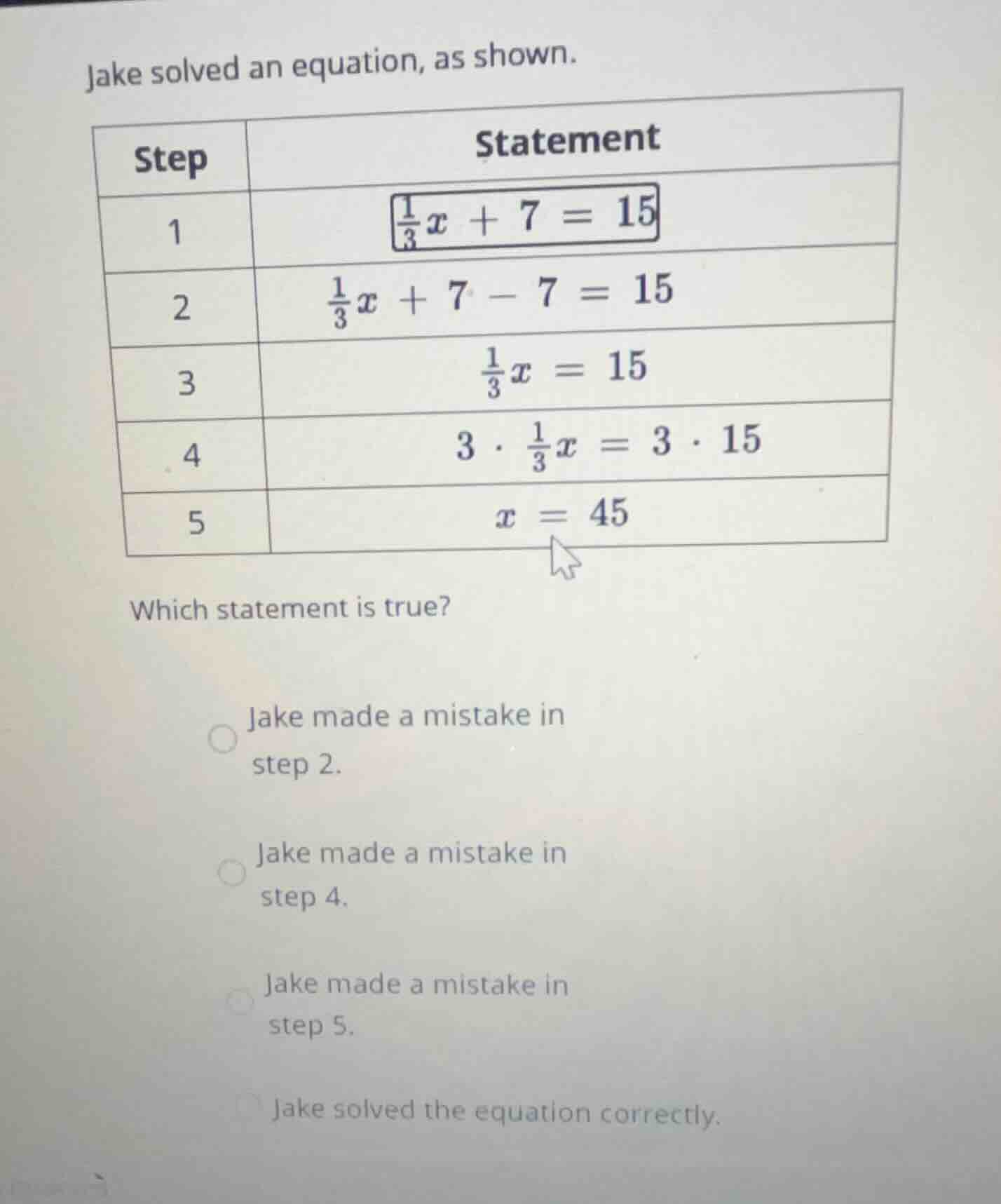 jake solved an equation, as shown. \\begin{array}{|c|c|} \\hline \\text…