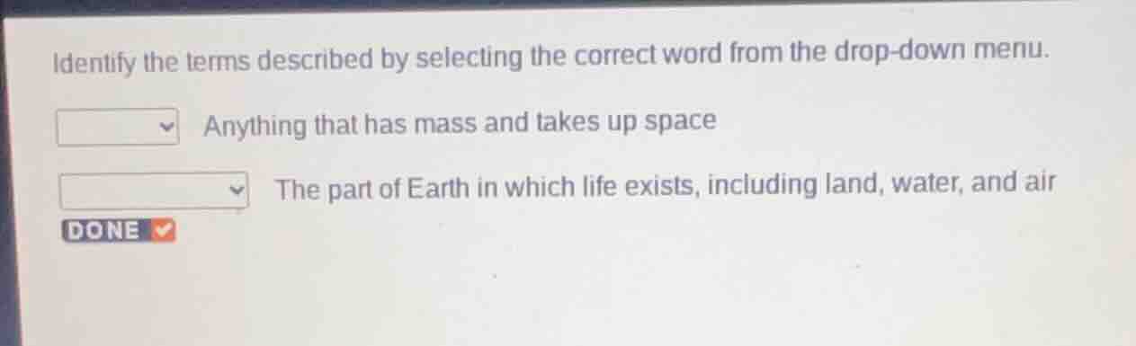 identify the terms described by selecting the correct word from the dro…