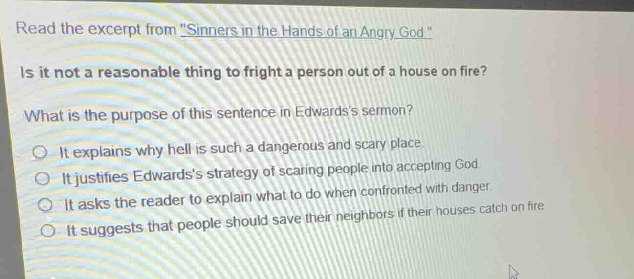 read the excerpt from \sinners in the hands of an angry god.\ is it not…