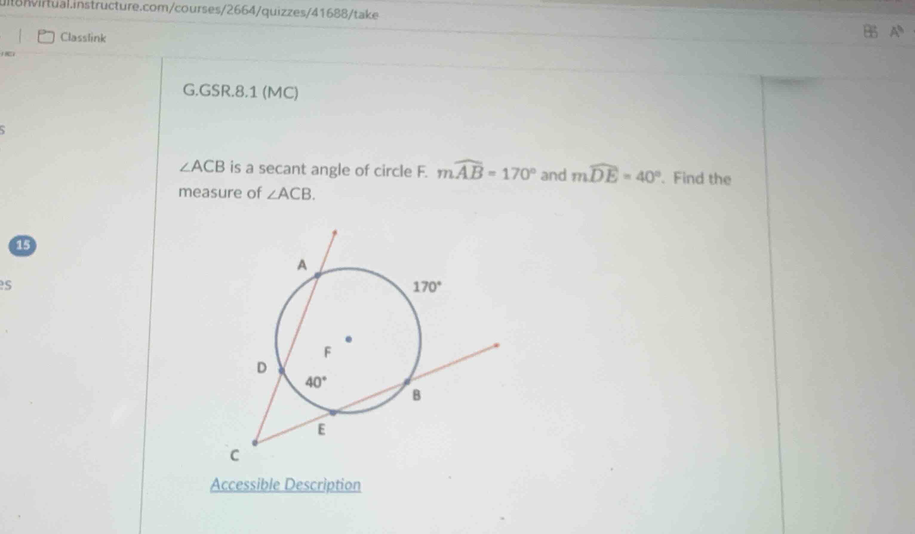 g.gsr.8.1 (mc) \\(\\angle acb\\) is a secant angle of circle f. \\(m\\w…
