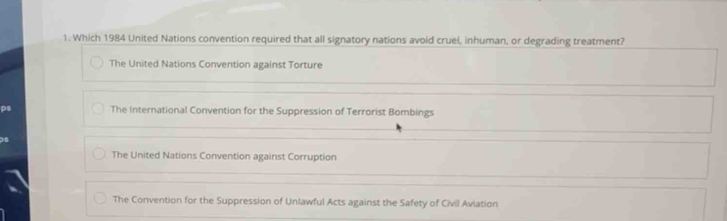 1. which 1984 united nations convention required that all signatory nat…