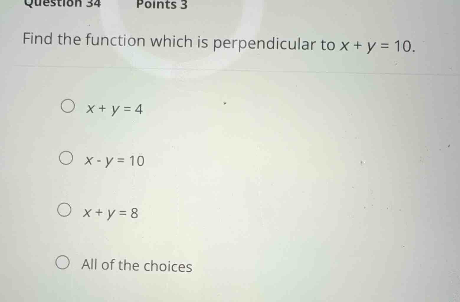 find the function which is perpendicular to \\(x + y = 10\\). \\(x + y …