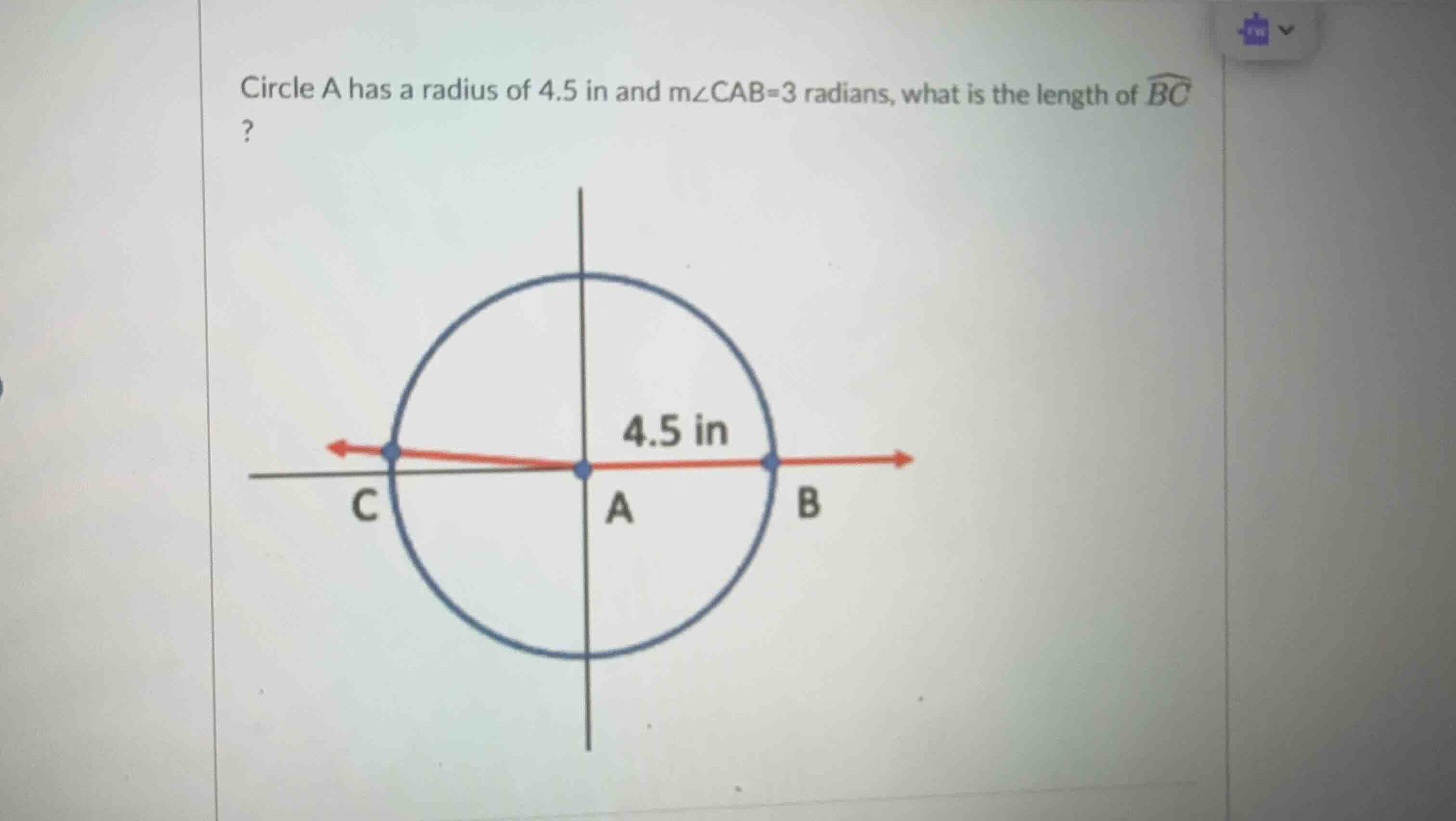circle a has a radius of 4.5 in and \\(m\\angle cab = 3\\) radians, wha…