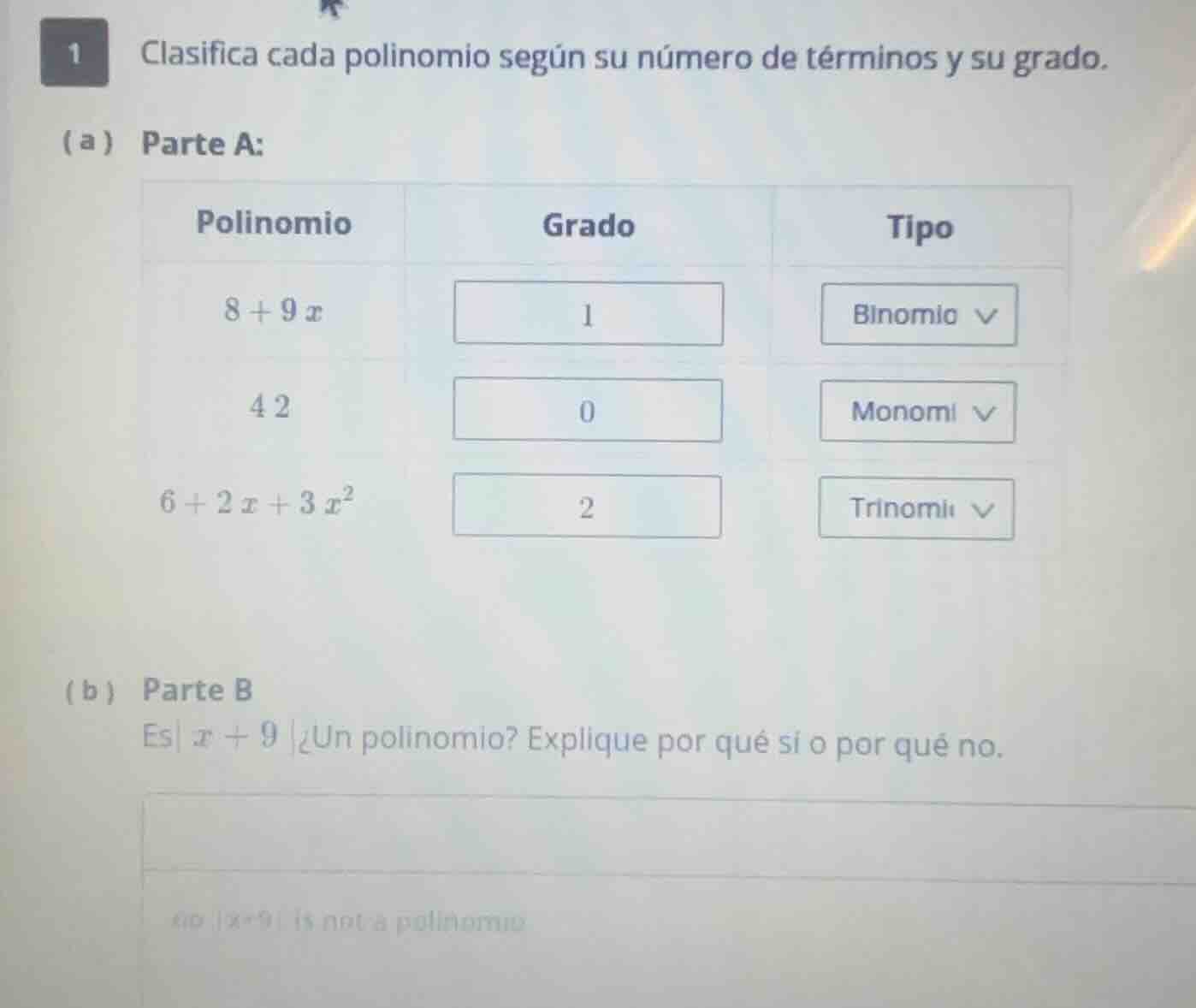 1 clasifica cada polinomio según su número de términos y su grado. (a) …