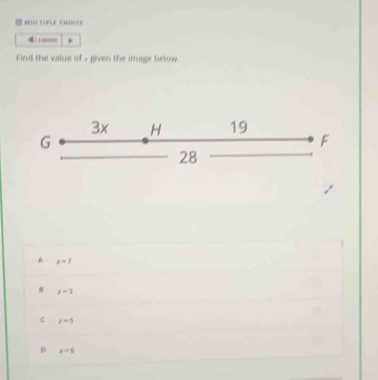 find the value of \\(x\\) given the image below. a \\(x = 7\\) b \\(x =…