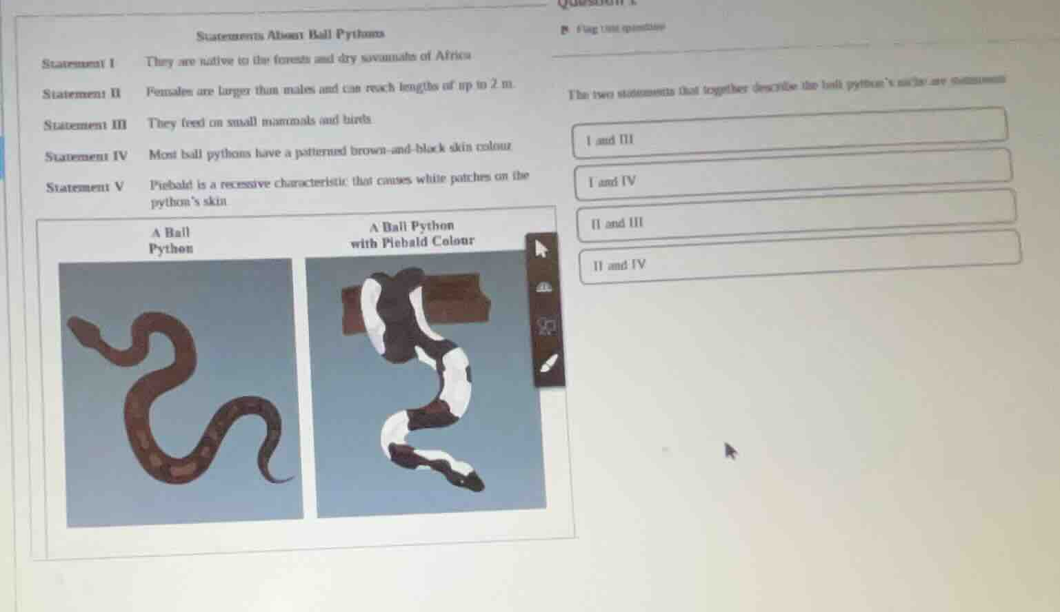 statements about ball pythons statement i: they are native to the fores…