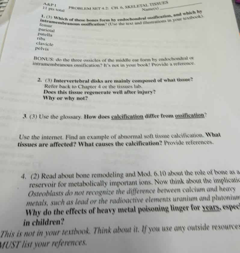 a&p i 11 pts total problem set 4.2: ch. 6, skeletal tissues name(s) 1. …