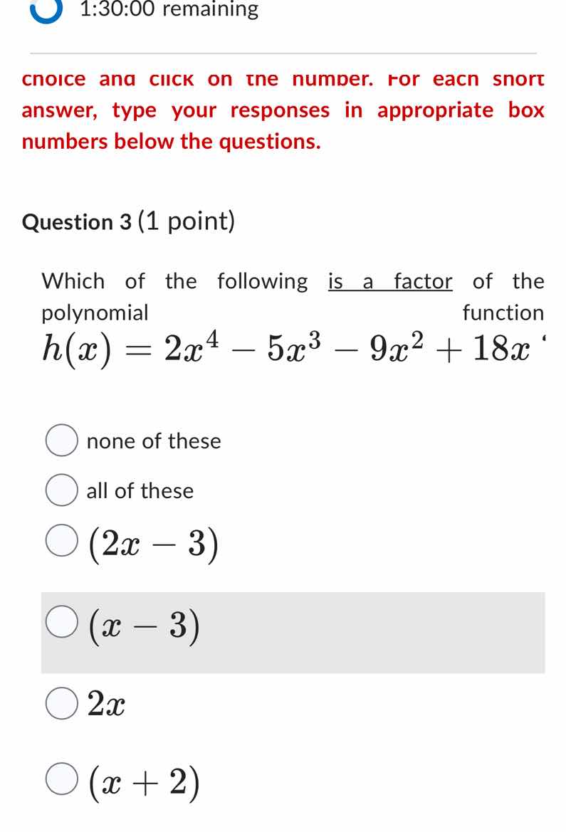 question 3 (1 point) which of the following is a factor of the polynomi…