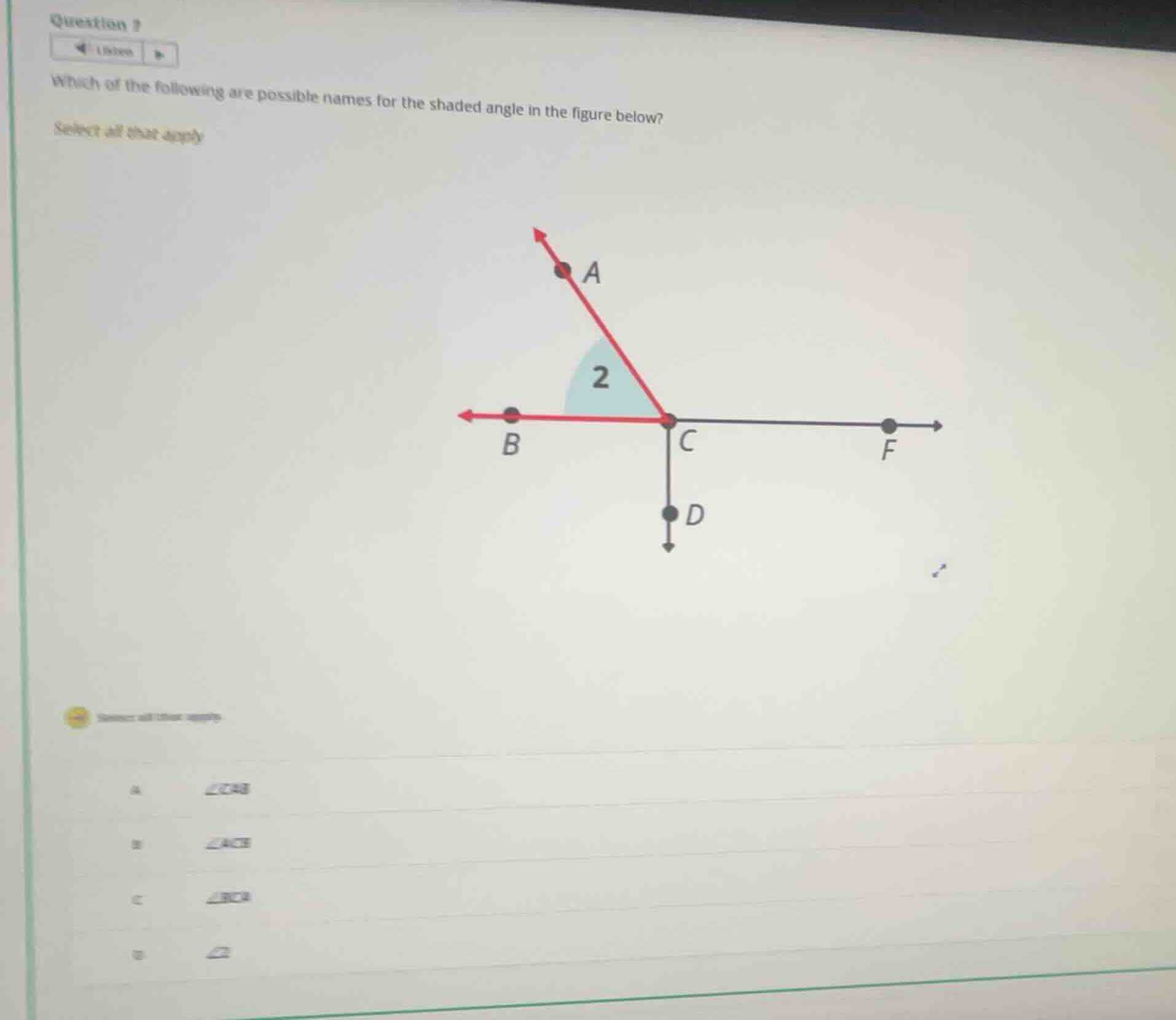 which of the following are possible names for the shaded angle in the f…