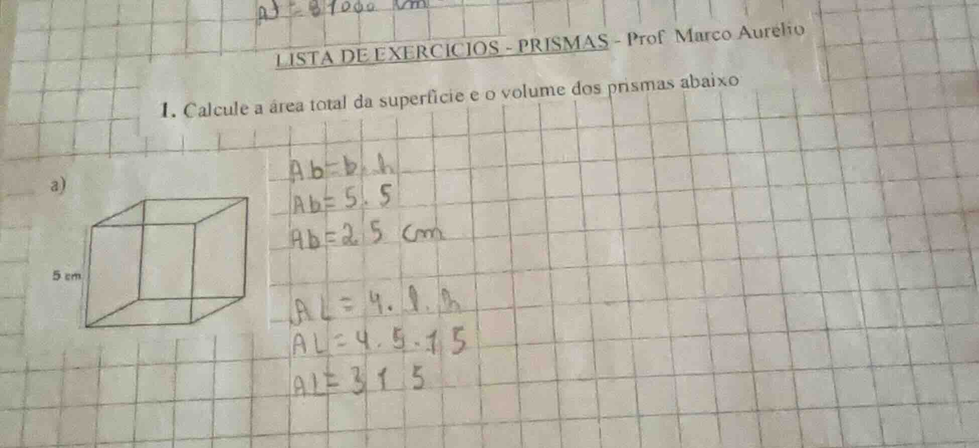 lista de exercícios - prismas - prof. marco aurélio 1. calcule a área t…