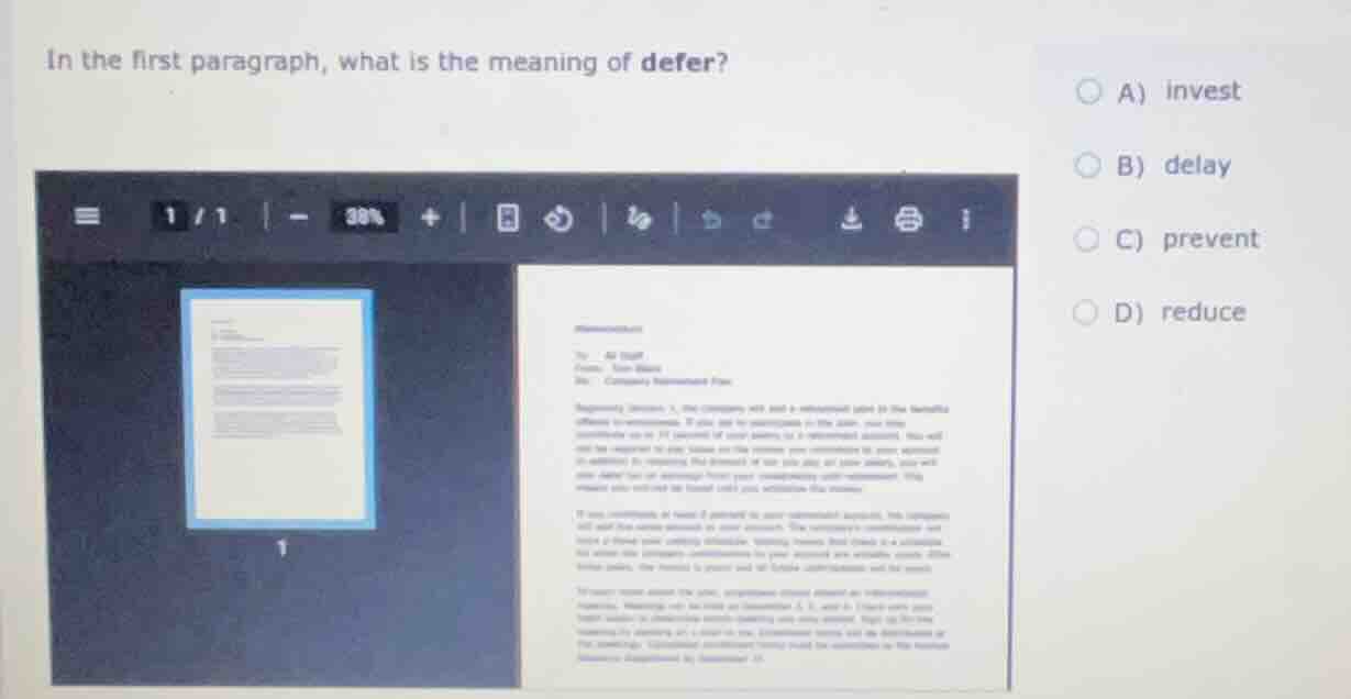 in the first paragraph, what is the meaning of defer? a) invest b) dela…