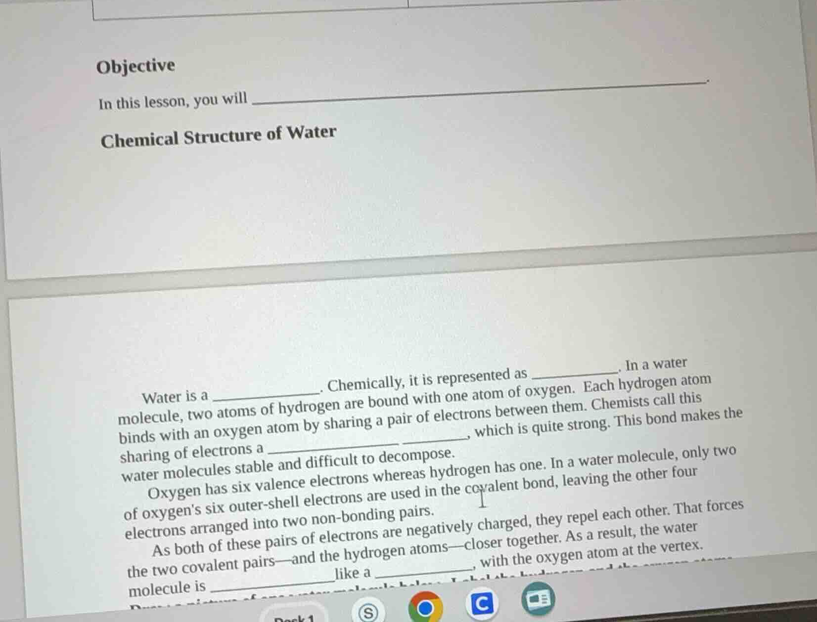 objective in this lesson, you will ______. chemical structure of water …
