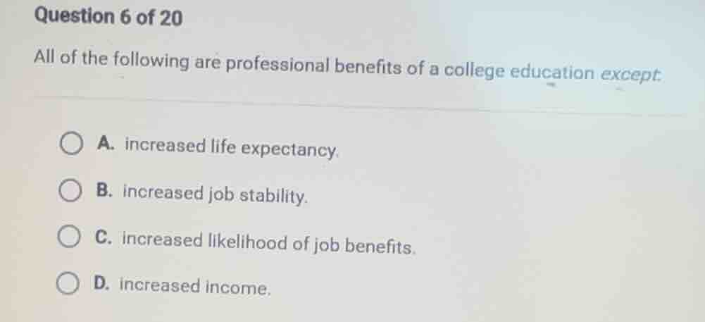 question 6 of 20 all of the following are professional benefits of a co…