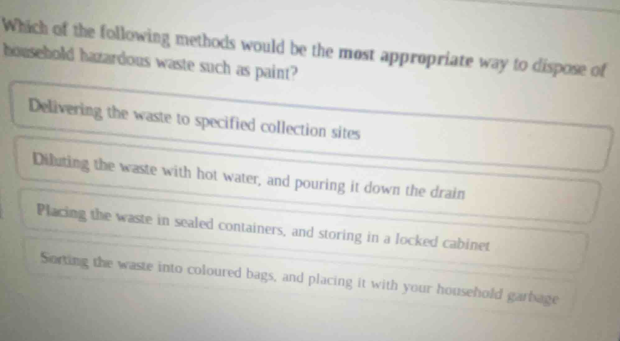 which of the following methods would be the most appropriate way to dis…