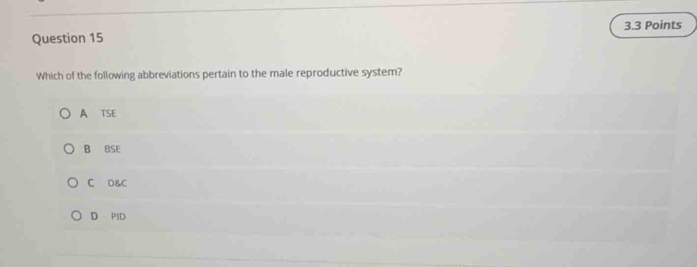 question 15 which of the following abbreviations pertain to the male re…