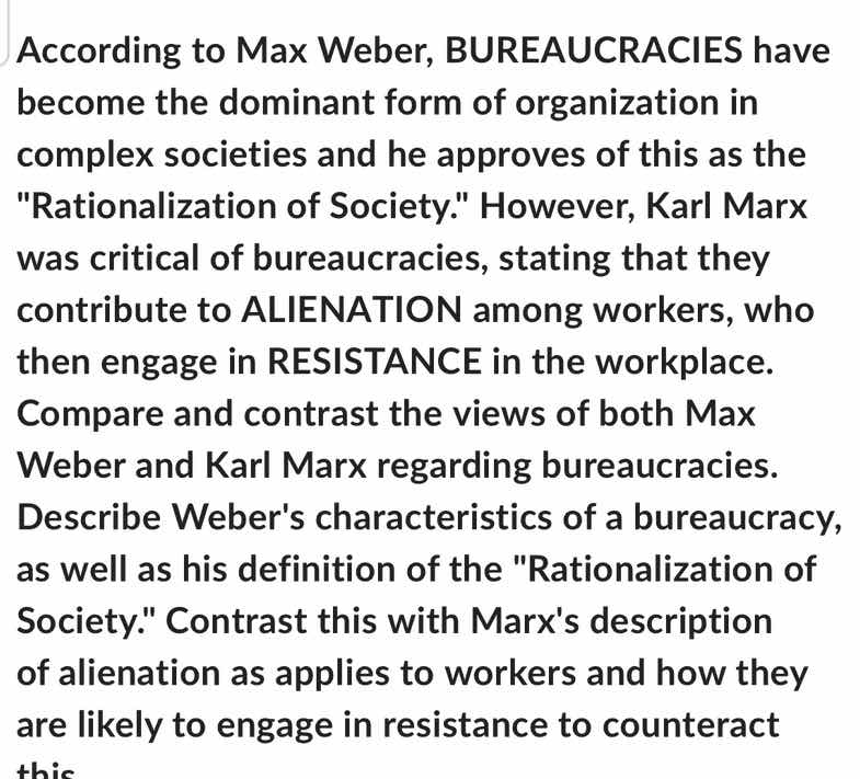 according to max weber, bureaucracies have become the dominant form of …