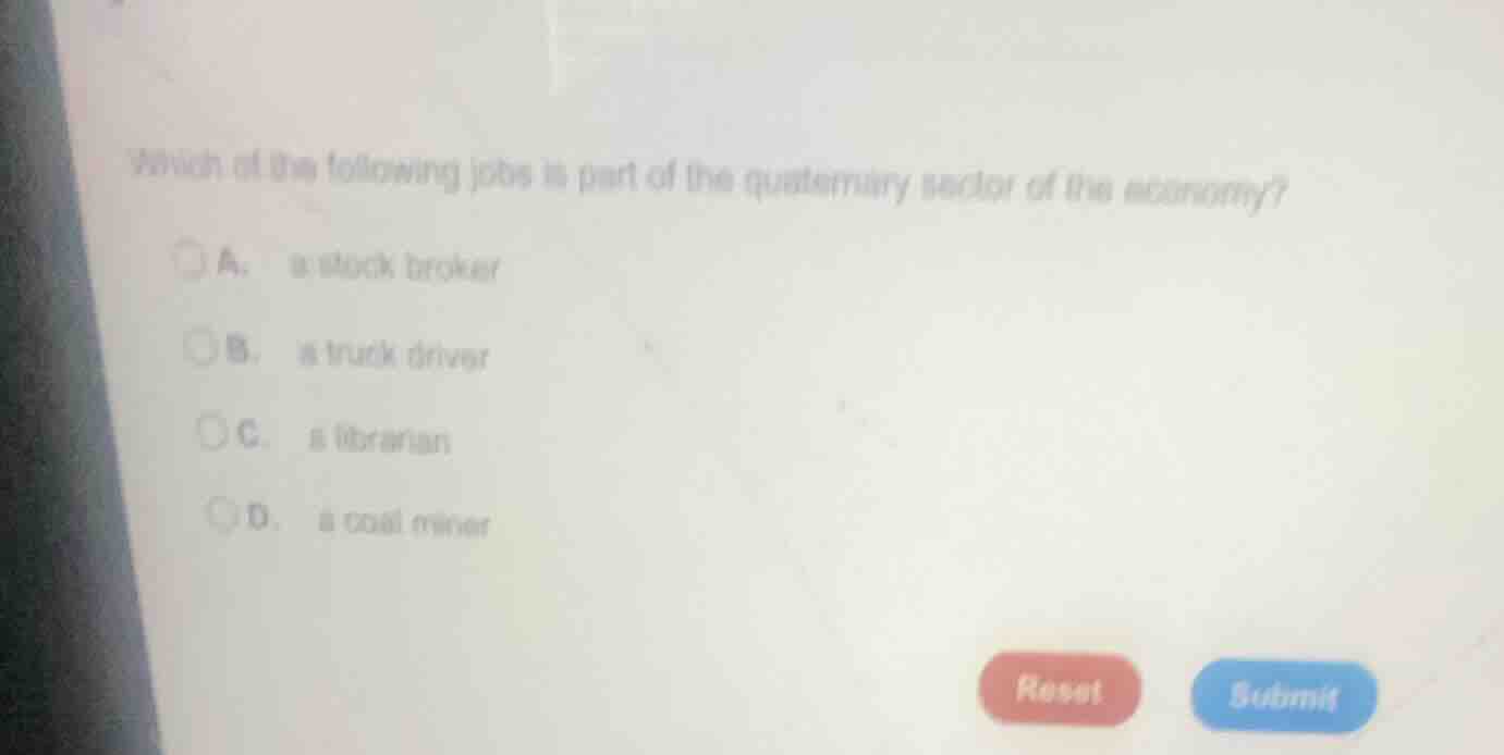 which of the following jobs is part of the quaternary sector of the eco…
