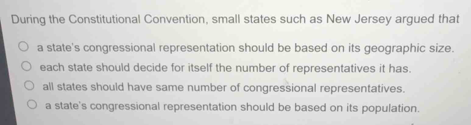 during the constitutional convention, small states such as new jersey a…