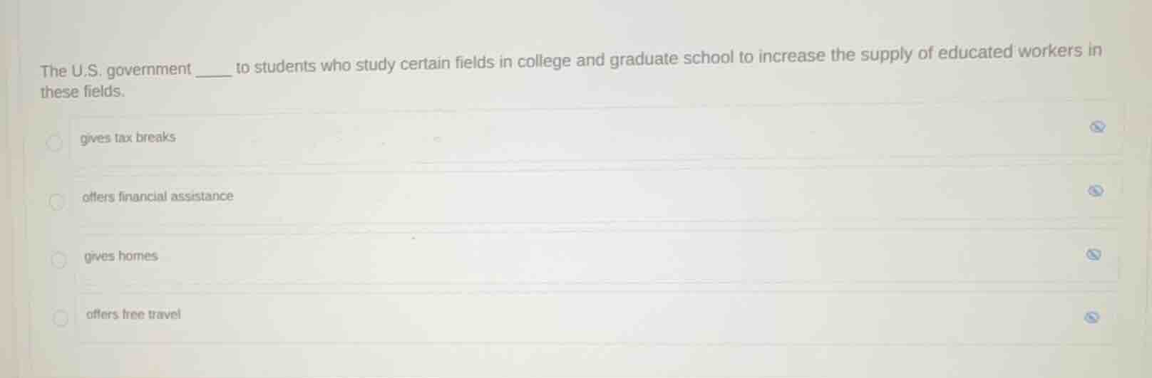 the u.s. government ______ to students who study certain fields in coll…