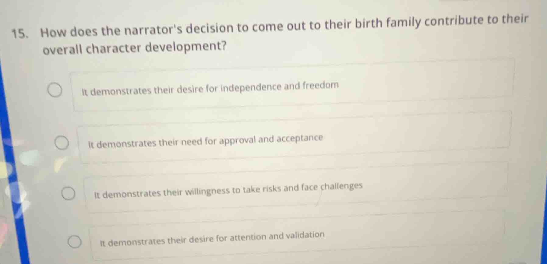 15. how does the narrators decision to come out to their birth family c…