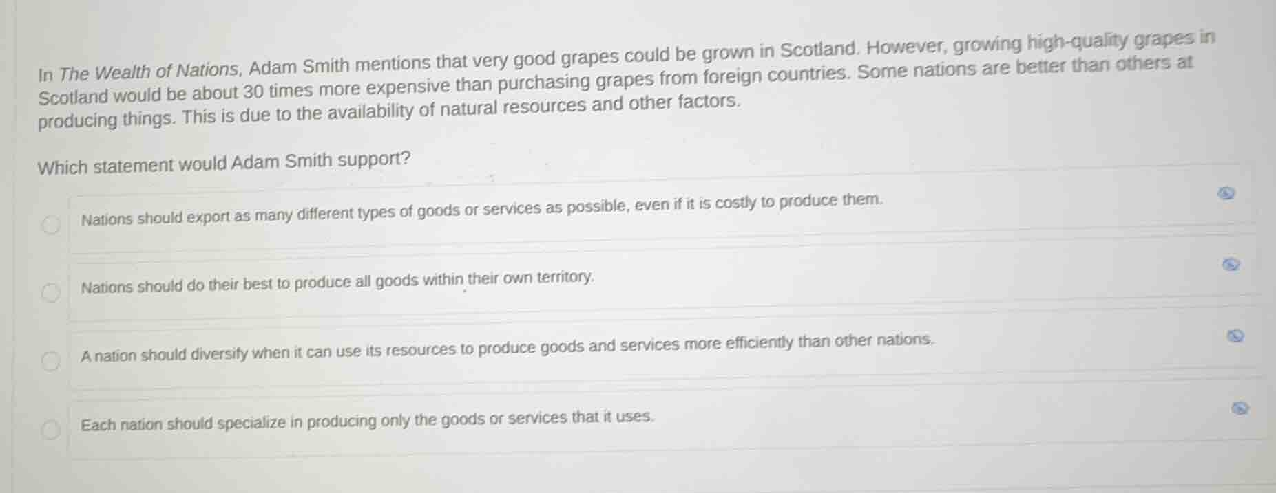 in the wealth of nations, adam smith mentions that very good grapes cou…