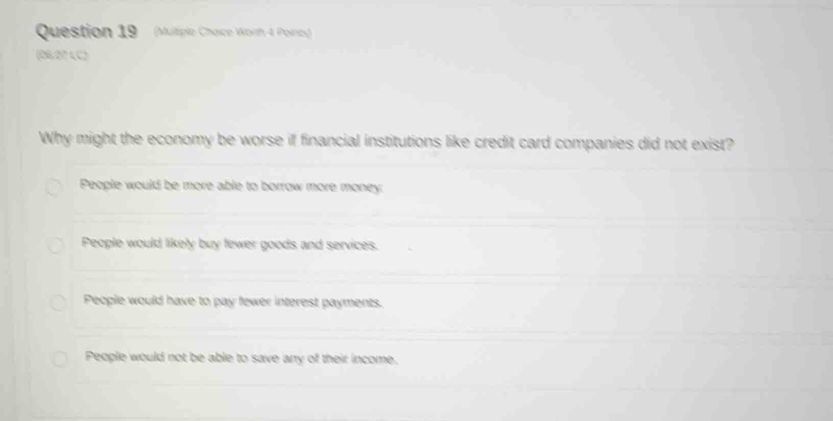 question 19 (multiple choice worth 4 points) (06.07 lc) why might the e…