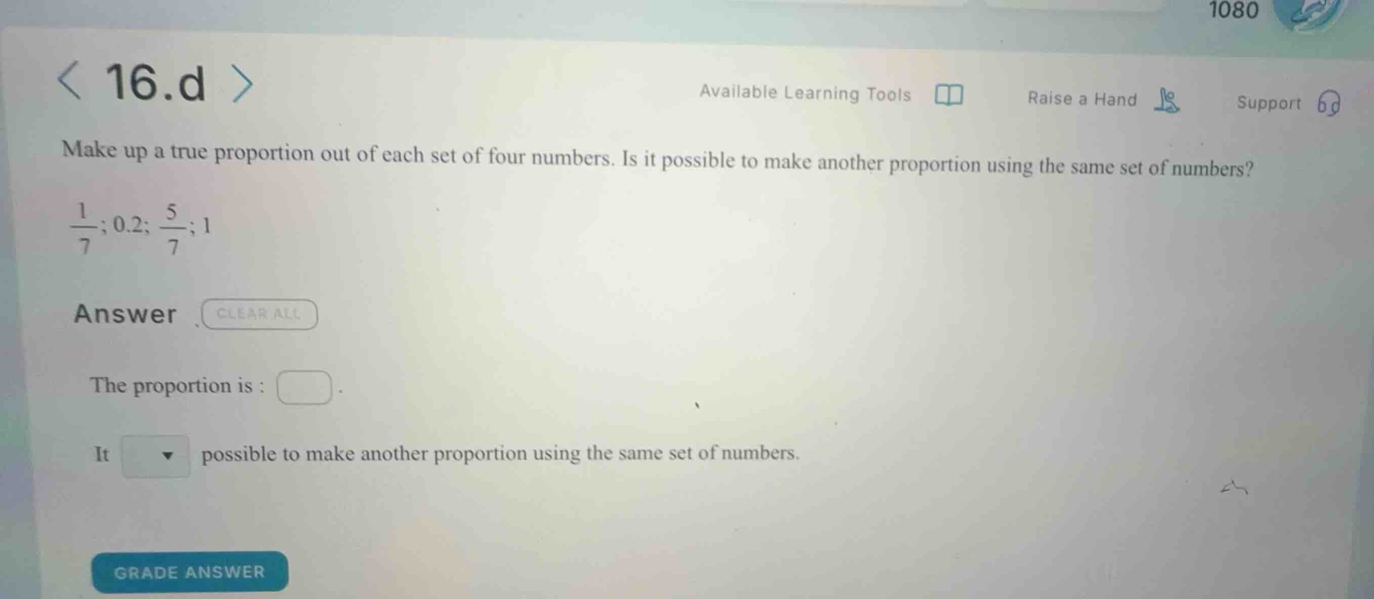 make up a true proportion out of each set of four numbers. is it possib…
