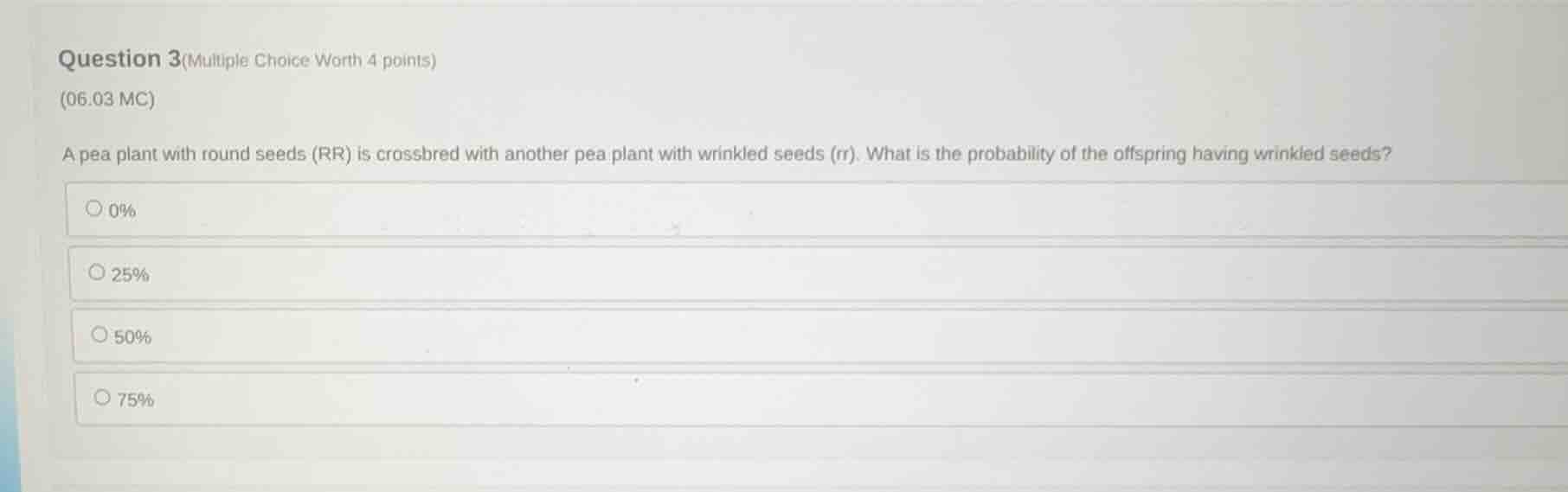 question 3(multiple choice worth 4 points) (06.03 mc) a pea plant with …