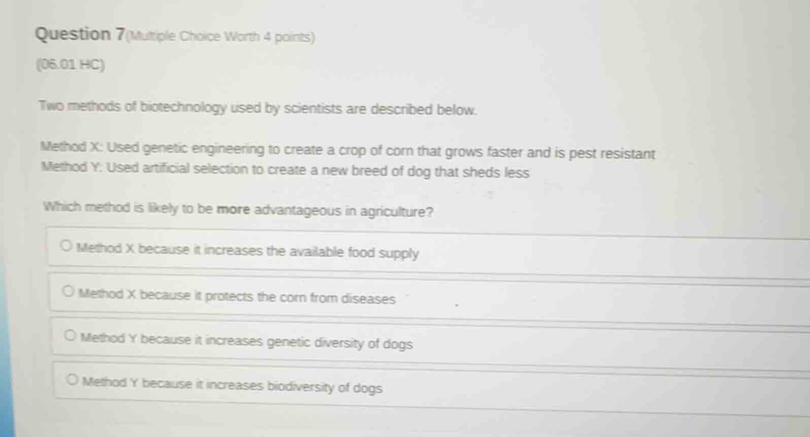 question 7 (multiple choice worth 4 points) (06.01 hc) two methods of b…