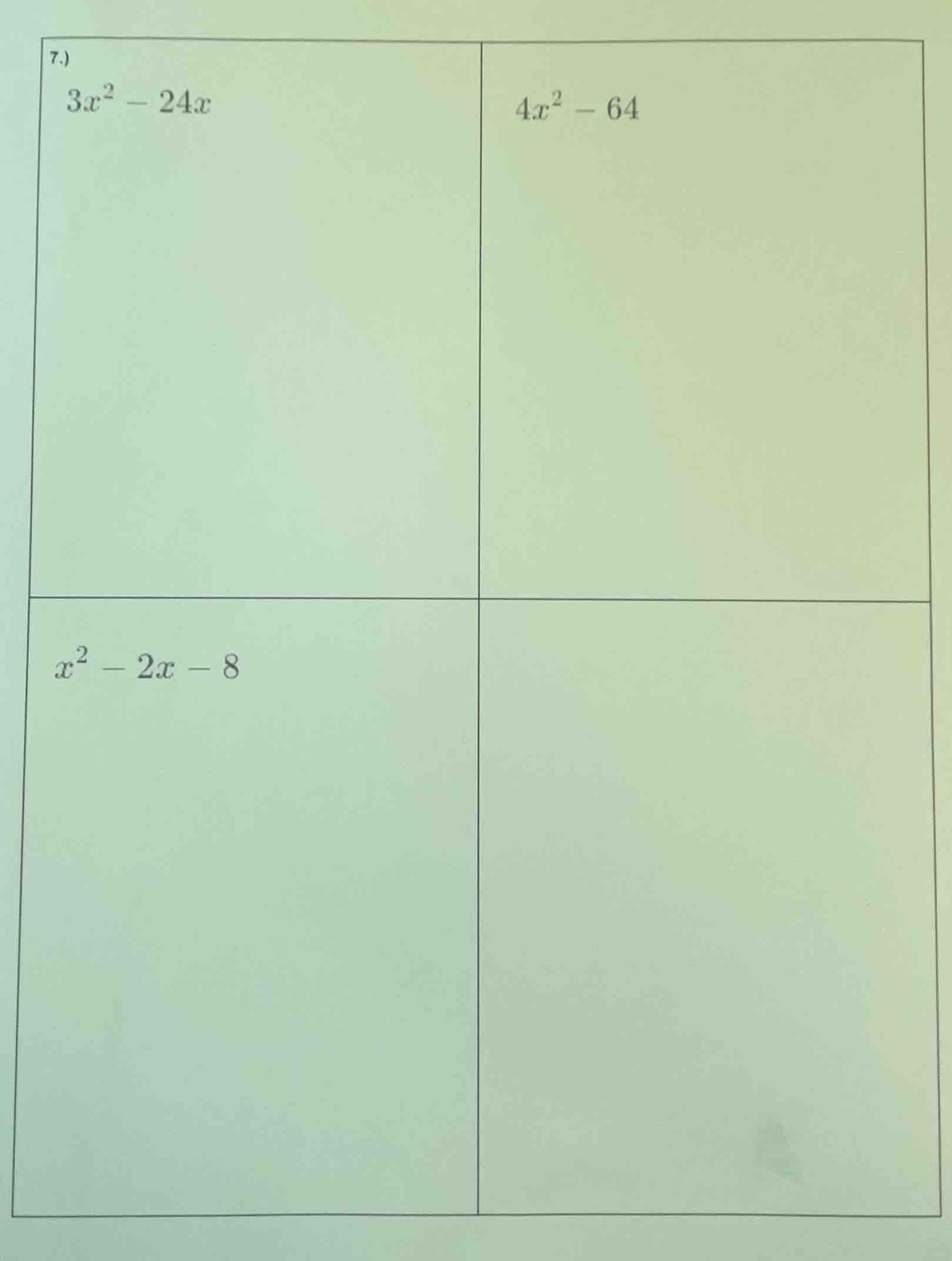 7.) \\(3x^2 - 24x\\) \\(4x^2 - 64\\) \\(x^2 - 2x - 8\\)