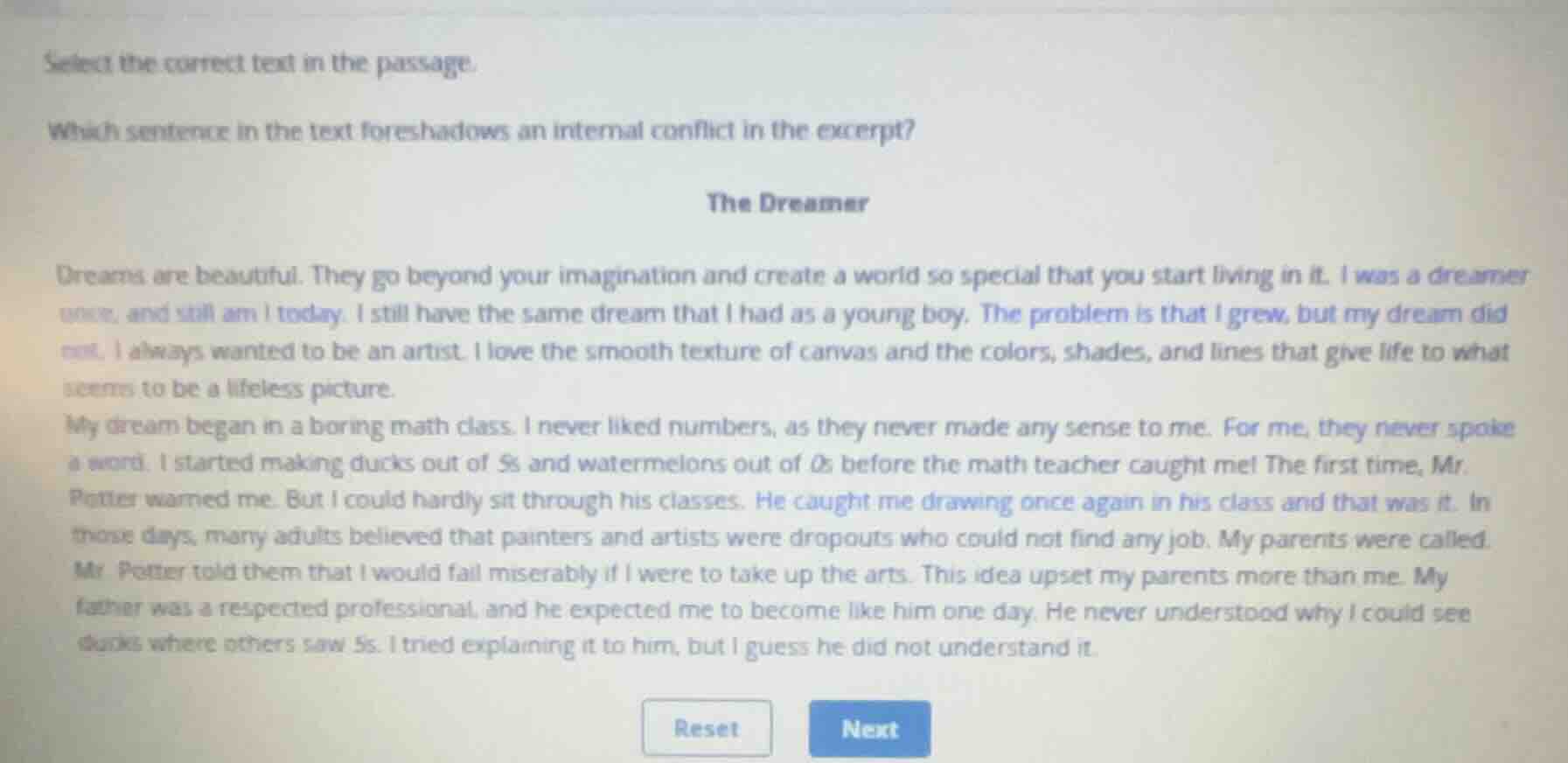 select the correct text in the passage. which sentence in the text fore…
