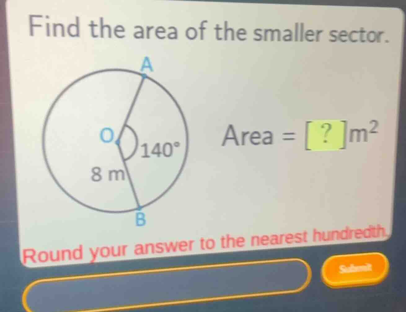 find the area of the smaller sector. area = ? \\(\\text{m}^2\\) round y…