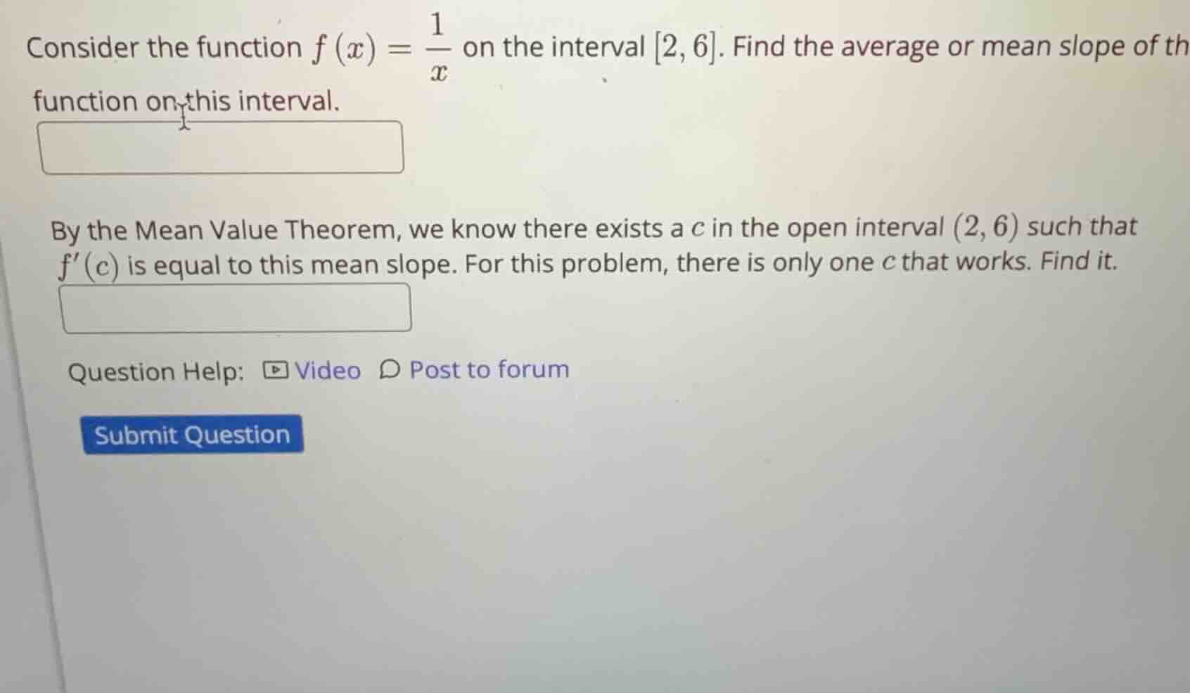 consider the function (f(x) = \frac{1}{x}) on the interval (2, 6). find…